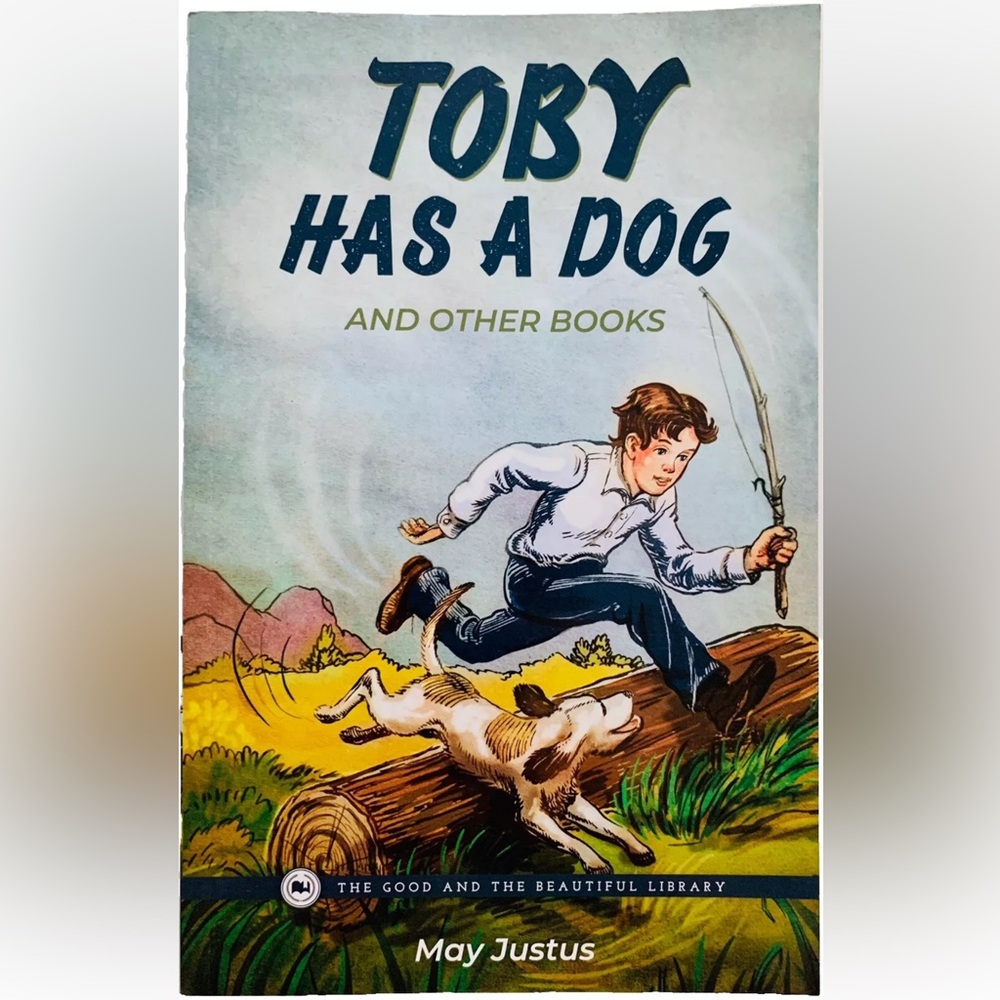 Toby Has A Dog & Other Books • The Good And The Beautiful Library Book • TGTB